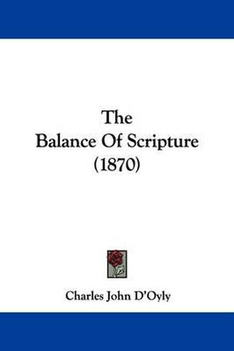 Cover image for The Balance of Scripture (1870)