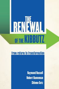 Cover image for The Renewal of the Kibbutz: From Reform to Transformation