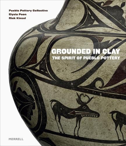 Cover image for Grounded in Clay: The Spirit of Pueblo Pottery