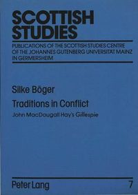 Cover image for Traditions in Conflict: John MacDougall Hay's  Gillespie