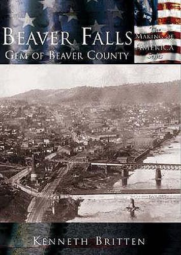 Cover image for Beaver Falls: GEM of Beaver County