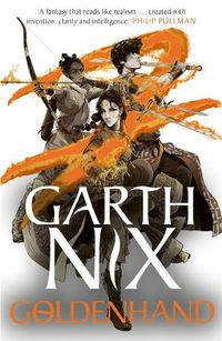 Cover image for Goldenhand - The Old Kingdom 5: The brand new book from bestselling author Garth Nix