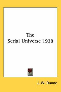 Cover image for The Serial Universe 1938