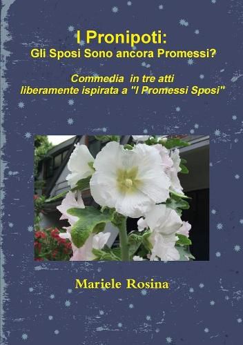 Cover image for I Pronipoti: Gli Sposi Sono Ancora Promessi?