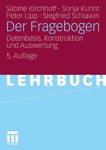 Der Fragebogen: Datenbasis, Konstruktion Und Auswertung