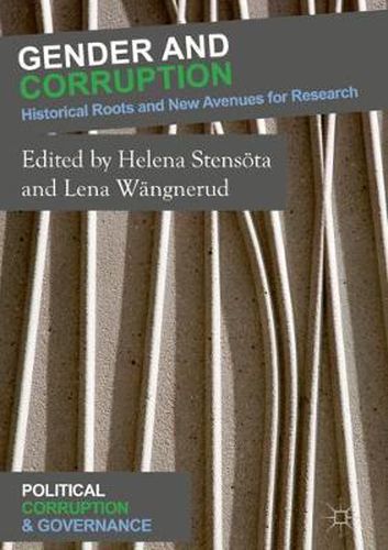 Cover image for Gender and Corruption: Historical Roots and New Avenues for Research