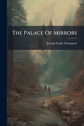 Cover image for The Palace Of Mirrors