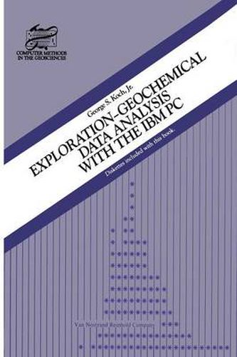 Cover image for Exploration-Geochemical Data Analysis with the IBM PC