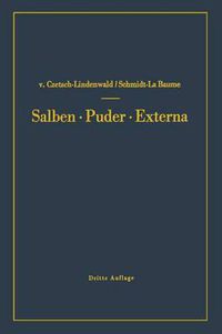 Cover image for Salben - Puder - Externa: Die AEusseren Heilmittel Der Medizin