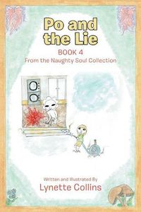 Cover image for Po and the Lie: Book 4