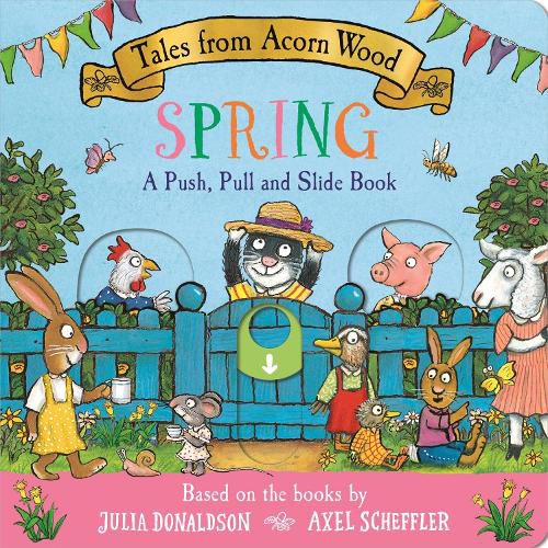 Cover image for Tales from Acorn Wood: Spring: A Push, Pull and Slide Book