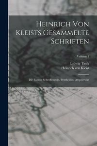 Cover image for Heinrich Von Kleists Gesammelte Schriften