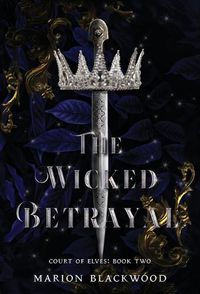 Cover image for The Wicked Betrayal