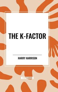 Cover image for The K-Factor