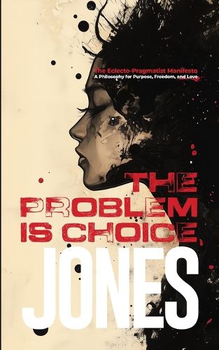 Cover image for The Problem Is Choice