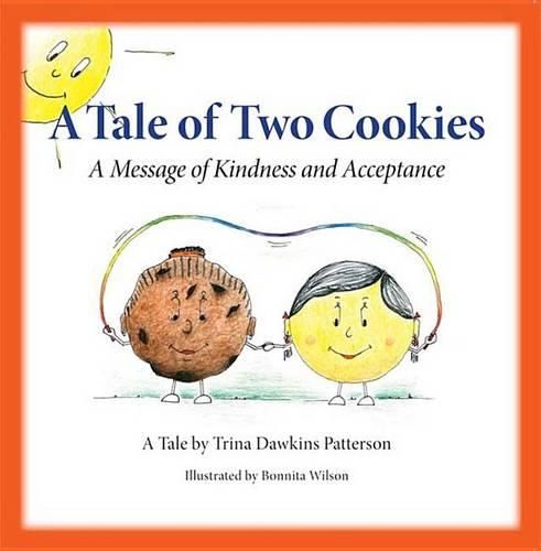 Cover image for A Tale of Two Cookies: A Message of Kindness and Acceptance