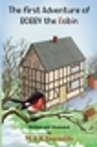 Cover image for The First Adventure of Bobby the Robin