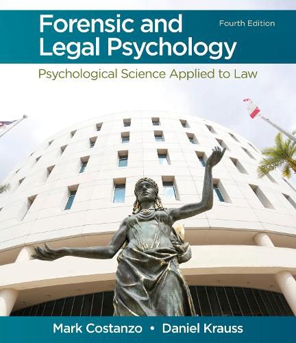 Cover image for Forensic and Legal Psychology: Psychological Science Applied to Law