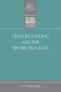 Cover image for Venture Funding and the NIH SBIR Program