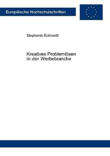 Cover image for Kreatives Problemloesen in der Werbebranche