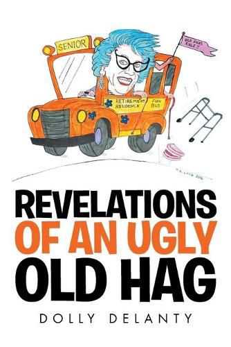 Cover image for Revelations of an Ugly Old Hag