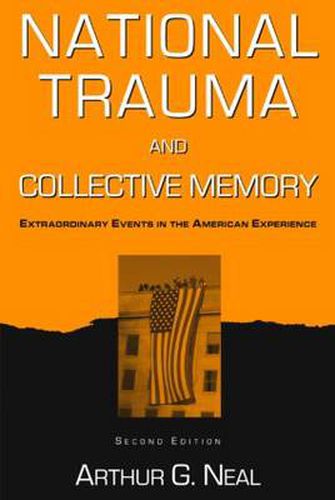 Cover image for National Trauma and Collective Memory: Extraordinary Events in the American Experience