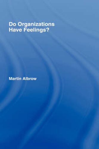 Cover image for Do Organizations Have Feelings?