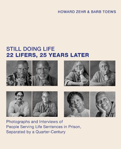 Cover image for Still Doing Life: 22 Lifers, 25 Years Later