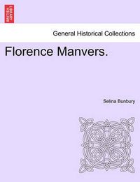 Cover image for Florence Manvers.