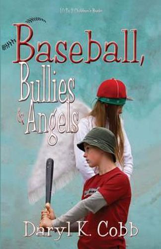 Cover image for Baseball, Bullies & Angels