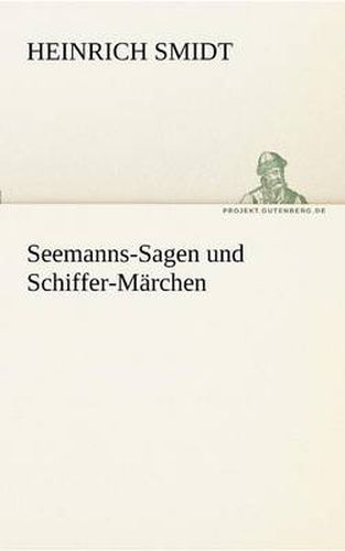 Cover image for Seemanns-Sagen Und Schiffer-Marchen
