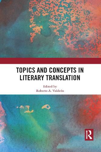 Cover image for Topics and Concepts in Literary Translation