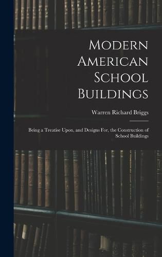 Cover image for Modern American School Buildings