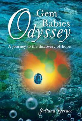 Cover image for Gem Babies Odyssey: A Journey to the Discovery of Hope