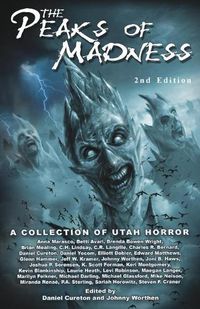 Cover image for Peaks of Madness: A Collection of Utah Horror