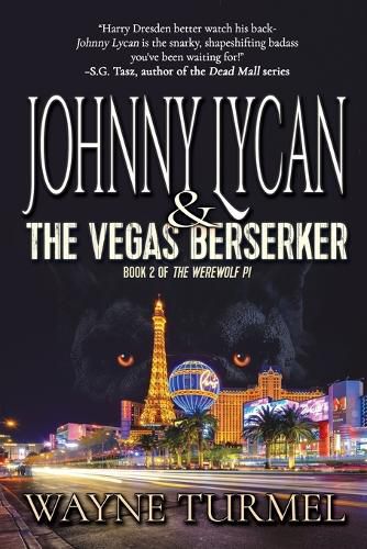 Cover image for Johnny Lycan & the Vegas Berserker: Book 2 of The Werewolf PI