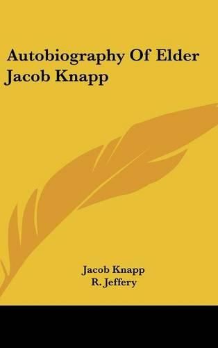 Cover image for Autobiography Of Elder Jacob Knapp