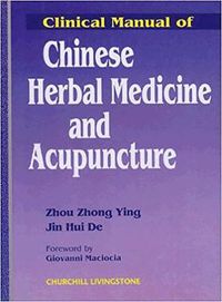 Cover image for Clinical Manual of Chinese Herbal Medicine and Acupuncture