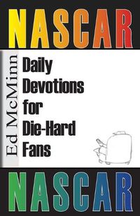 Cover image for Daily Devotions for Die-Hard Fans NASCAR