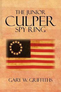 Cover image for The Junior Culper Spy Ring