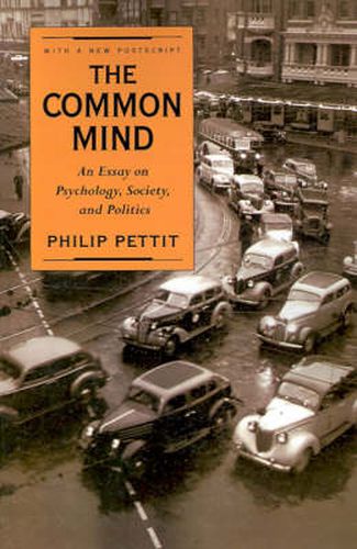 Cover image for The Common Mind: An Essay on Psychology, Society, and Politics