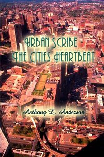 Cover image for Urban Scribe - The Cities Heartbeat