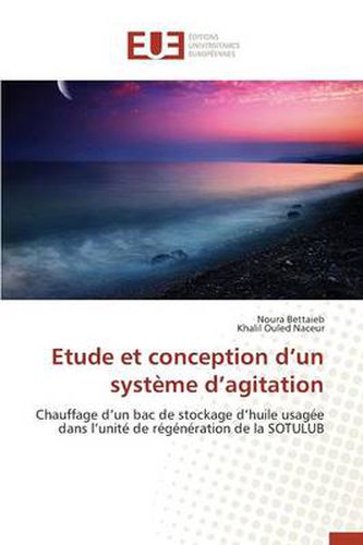 Cover image for Etude Et Conception D Un Syst me D Agitation