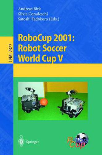 Cover image for RoboCup 2001: Robot Soccer World Cup V