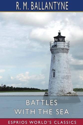 Cover image for Battles with the Sea (Esprios Classics)