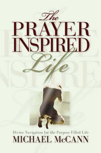 Cover image for The Prayer Inspired Life