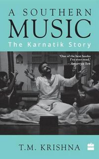 Cover image for A Southern Music: The Karnatik Story