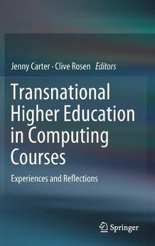 Cover image for Transnational Higher Education in Computing Courses: Experiences and Reflections