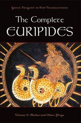 Cover image for The Complete Euripides Volume V: Medea and Other Plays