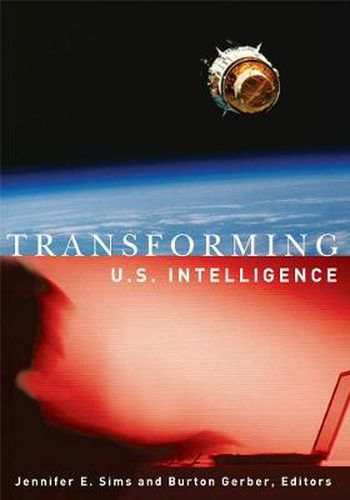 Cover image for Transforming U.S. Intelligence